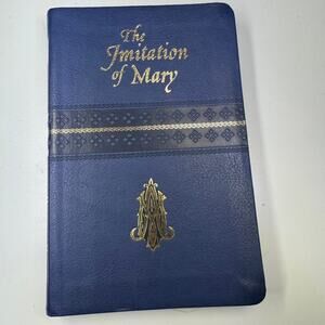 The Imitation of Mary Illustrated Blue Leather Bound Catholic Book Publishing